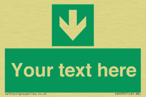 Safe condition Custom arrow down sign